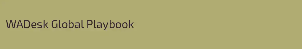 WADesk Global Playbook